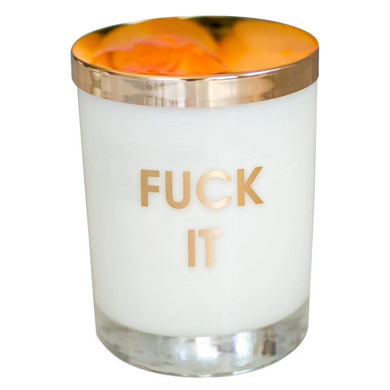 FUCK IT CANDLE