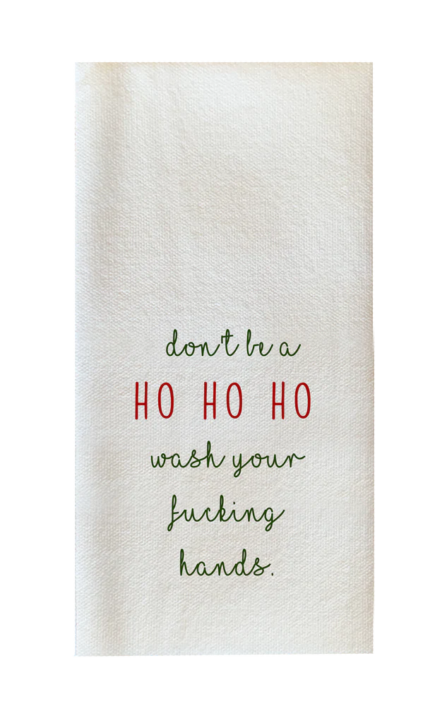 DON'T BE A HO HO HO