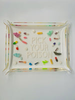 PICK YOUR POISON TRAY RESIN