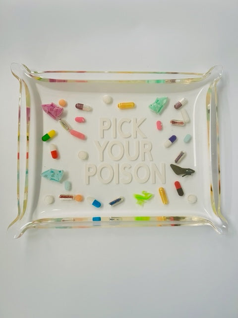 PICK YOUR POISON TRAY RESIN