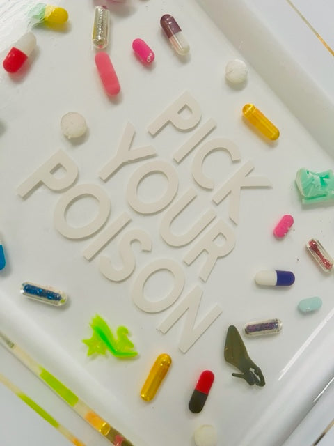 PICK YOUR POISON TRAY RESIN