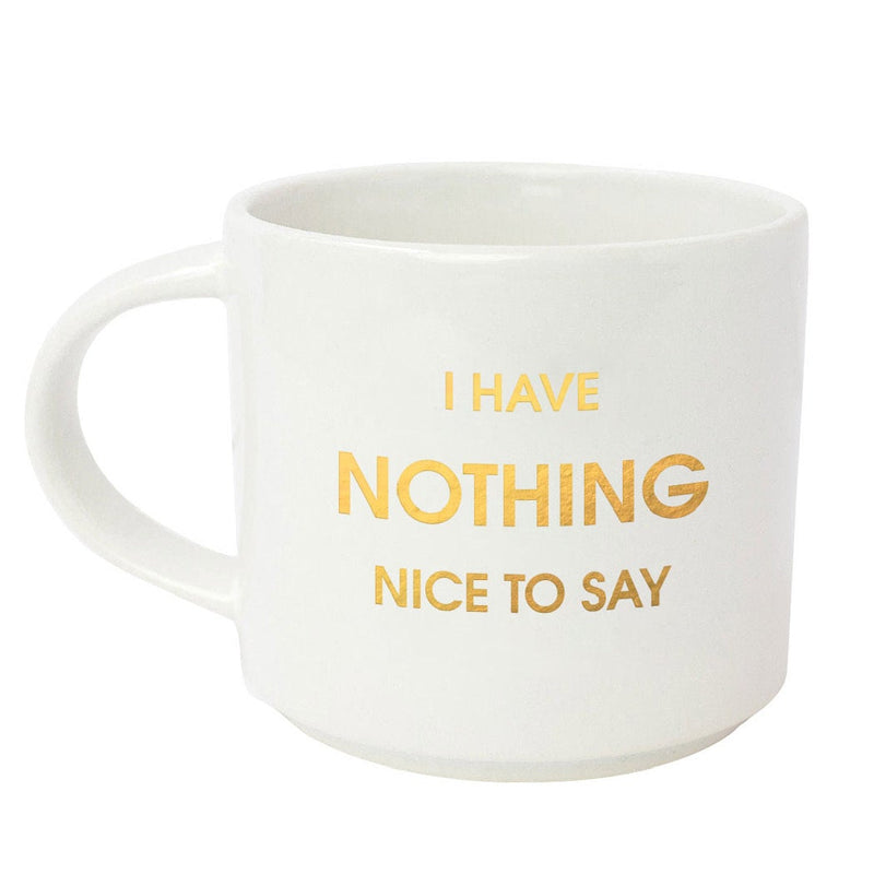 I HAVE NOTHING NICE TO SAY METALLIC GOLD MUG