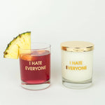 I HATE EVERYONE CANDLE/GLASSWARE