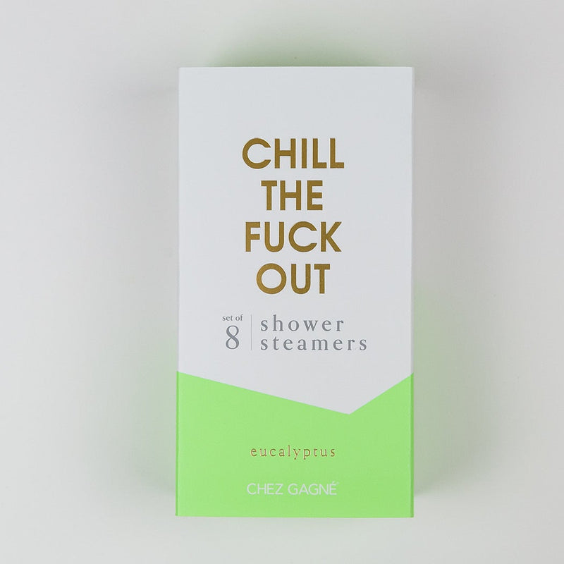 CHILL THE FUCK OUT SHOWER STEAMERS